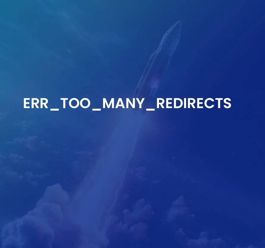 err_too_many_redirects